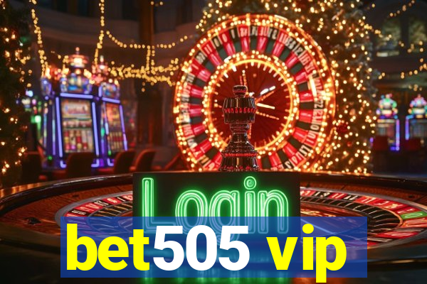 bet505 vip